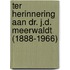 Ter herinnering aan Dr. J.D. Meerwaldt (1888-1966)
