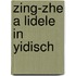 Zing-zhe a lidele in Yidisch