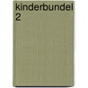 Kinderbundel 2 door Onbekend