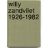 Willy zandvliet 1926-1982