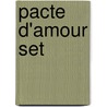 Pacte d'amour set by Unknown