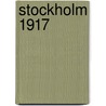 Stockholm 1917 door W. Geldhof