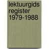 Lektuurgids register 1979-1988 door Onbekend