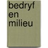 Bedryf en milieu
