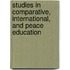 Studies in comparative, international, and peace education
