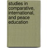 Studies in comparative, international, and peace education door K. de Clerck