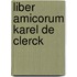 Liber Amicorum Karel de Clerck
