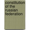 Constitution of the russian federation by Yehudah Berg