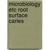 Microbiology etc root surface caries door Keltjens