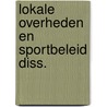 Lokale overheden en sportbeleid diss. door Hoogewerf