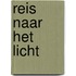 Reis naar het licht