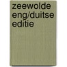 Zeewolde eng/duitse editie by R. Vos