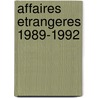 Affaires etrangeres 1989-1992 door Eyskens