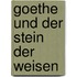 Goethe und der stein der weisen