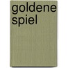 Goldene spiel door Klossowski Rola