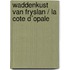 Waddenkust van Fryslan / La Cote d´Opale