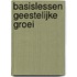 Basislessen Geestelijke Groei
