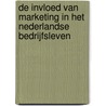 De invloed van marketing in het Nederlandse bedrijfsleven door Onbekend