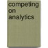 Competing on analytics