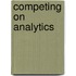 Competing on analytics