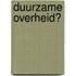 Duurzame Overheid?
