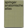 Springer Anatomische Atlas door B.N. Tillmann