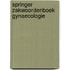 Springer Zakwoordenboek Gynaecologie