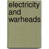 Electricity and warheads by Patti Davis