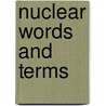 Nuclear words and terms door Goldstick