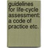 Guidelines for life-cycle assessment: a code of practice etc.