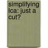 Simplifying LCA: just a cut? door Onbekend