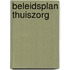 Beleidsplan Thuiszorg