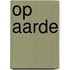 Op aarde