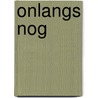 Onlangs nog by K. Wasch
