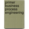 Primer Business Process Engineering door Onbekend