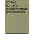 Actieve burgers, ondernemende professionals