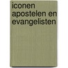 Iconen Apostelen en Evangelisten door S. Koopman