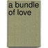 A Bundle of Love