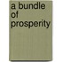 A Bundle of Prosperity