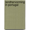 Landhervorming in portugal door W. Jonker
