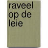 Raveel op de Leie door C. Alleene