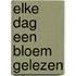 Elke dag een bloem gelezen