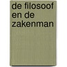 De filosoof en de zakenman door H. van Hofslot