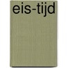 Eis-tijd door P. Franken