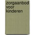 Zorgaanbod voor kinderen