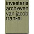 Inventaris archieven van jacob frankel