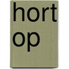 Hort op by Jan Oudenaarden