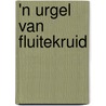 'n Urgel van Fluitekruid by C. Vink