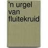 'n Urgel van Fluitekruid door C. Vink