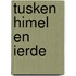 Tusken himel en ierde